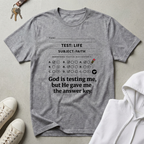 God is Testing Me T-Shirt
