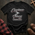 Experience is Greater Than Theory T-Shirt