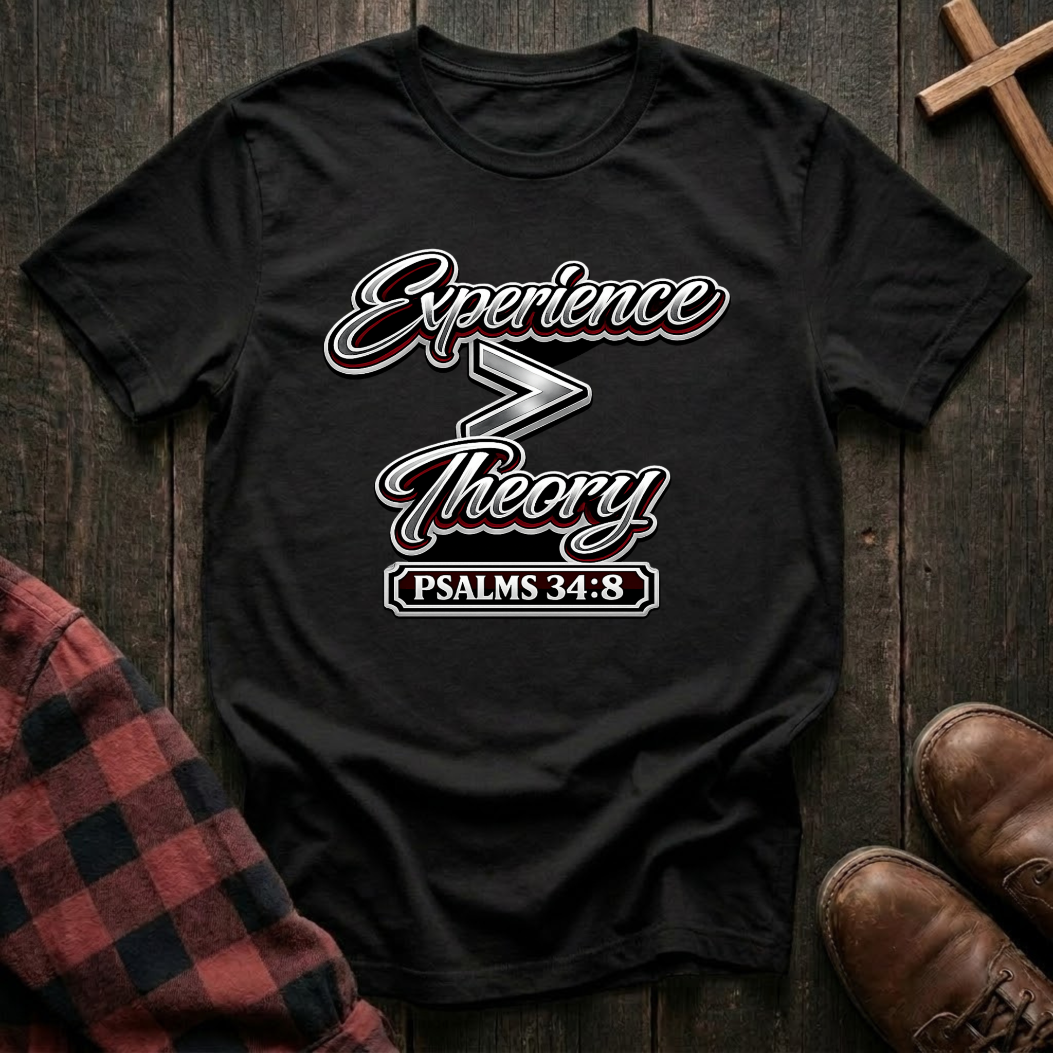 Experience is Greater Than Theory T-Shirt