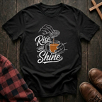 Rise and Shine T-Shirt