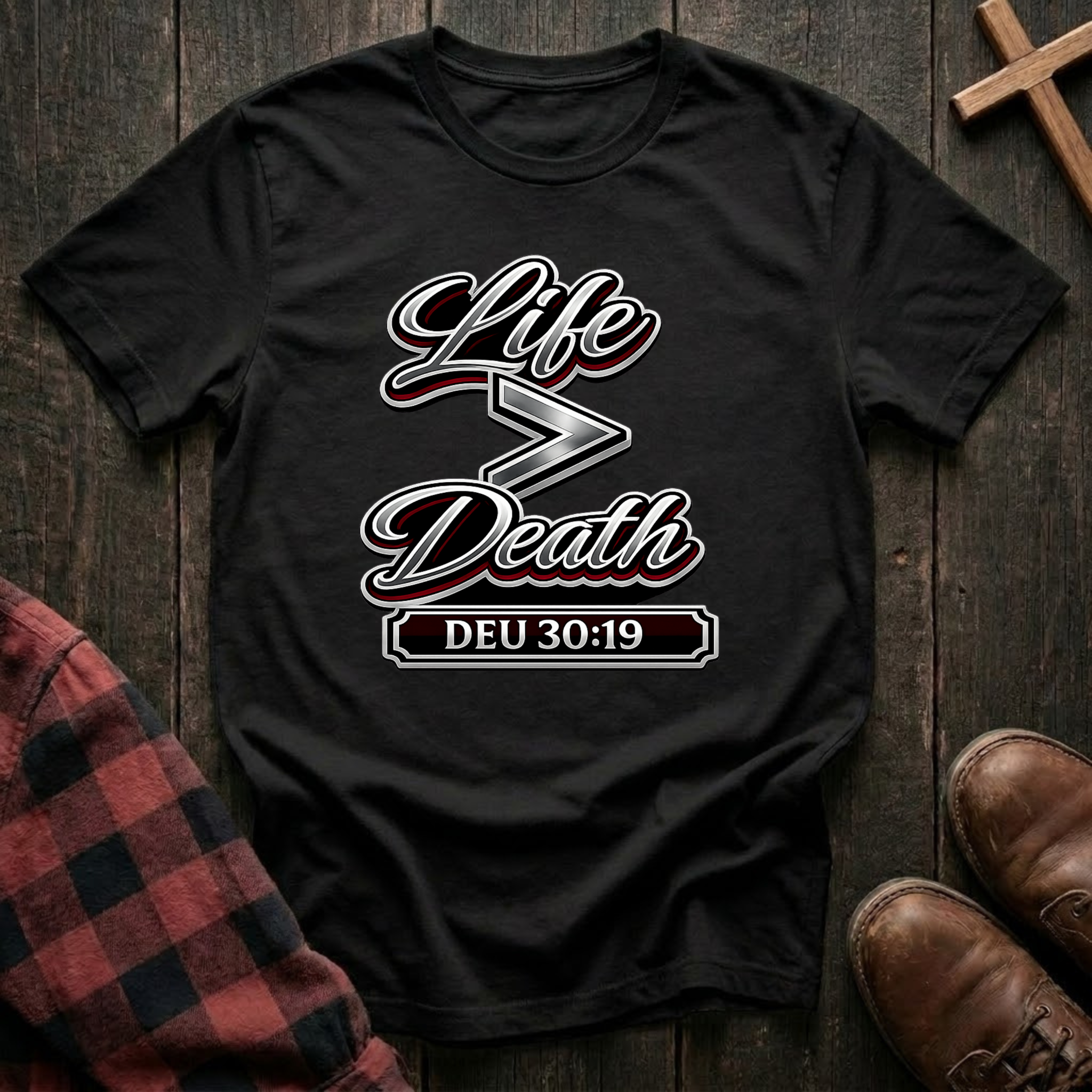 Life is Greater Than Death T-Shirt