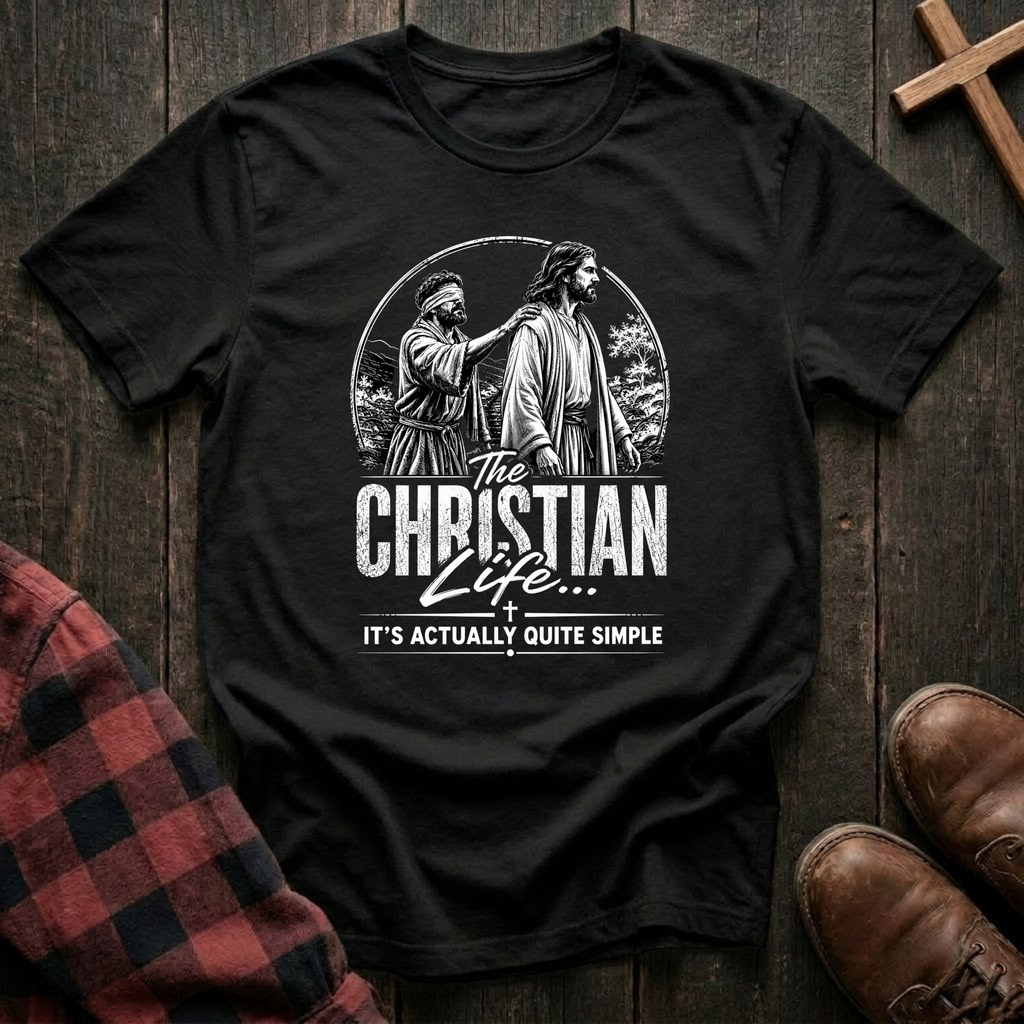 The Christian Life T-Shirt