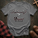 Authority is Greater Than Power T-Shirt