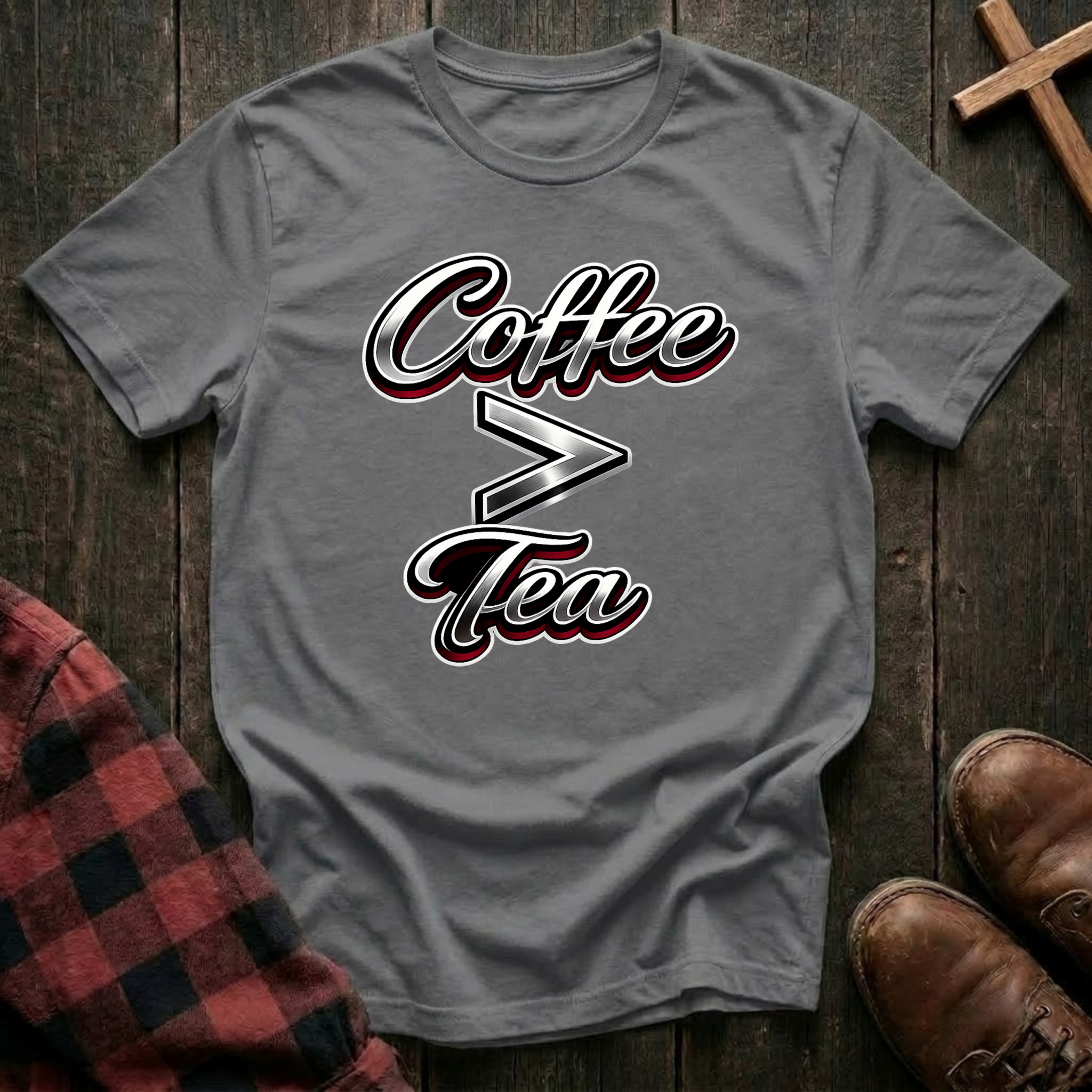 Coffee is Greater Than Tea T-Shirt