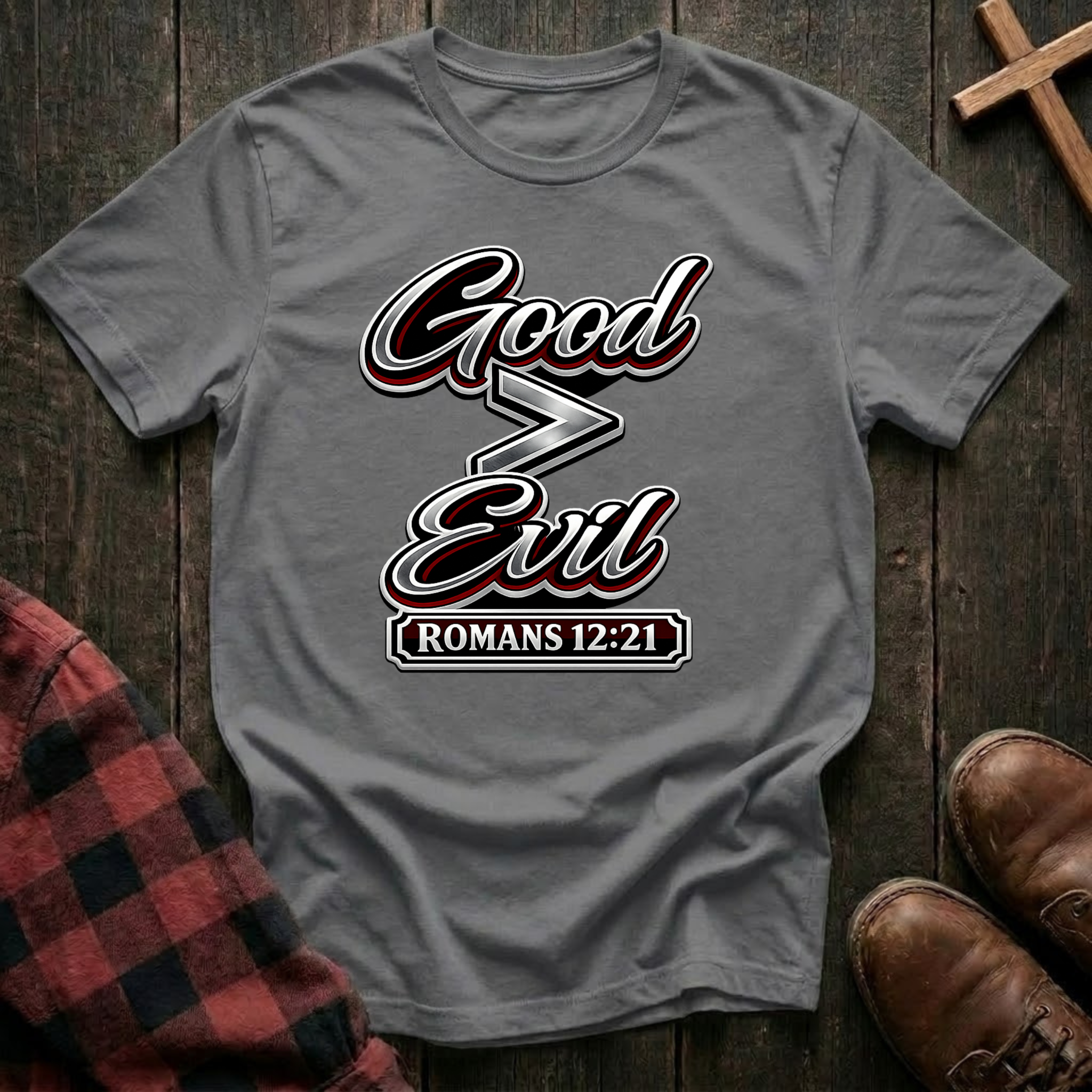 Good is Greater Than Evil T-Shirt