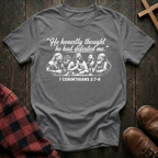 He Thought He Had Defeated Me T-Shirt