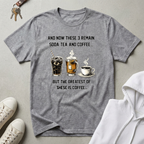 Soda Tea and Coffee T-Shirt