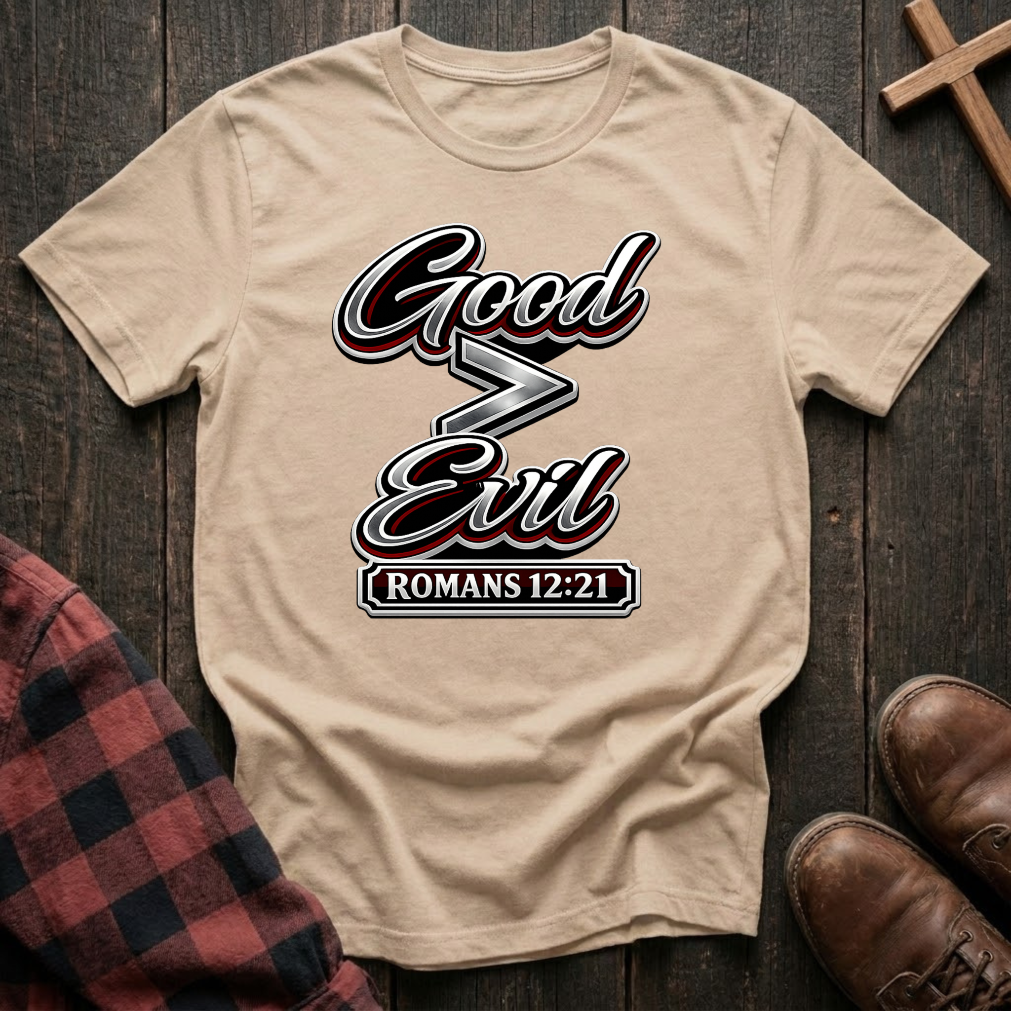 Good is Greater Than Evil T-Shirt