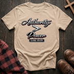 Authority is Greater Than Power T-Shirt