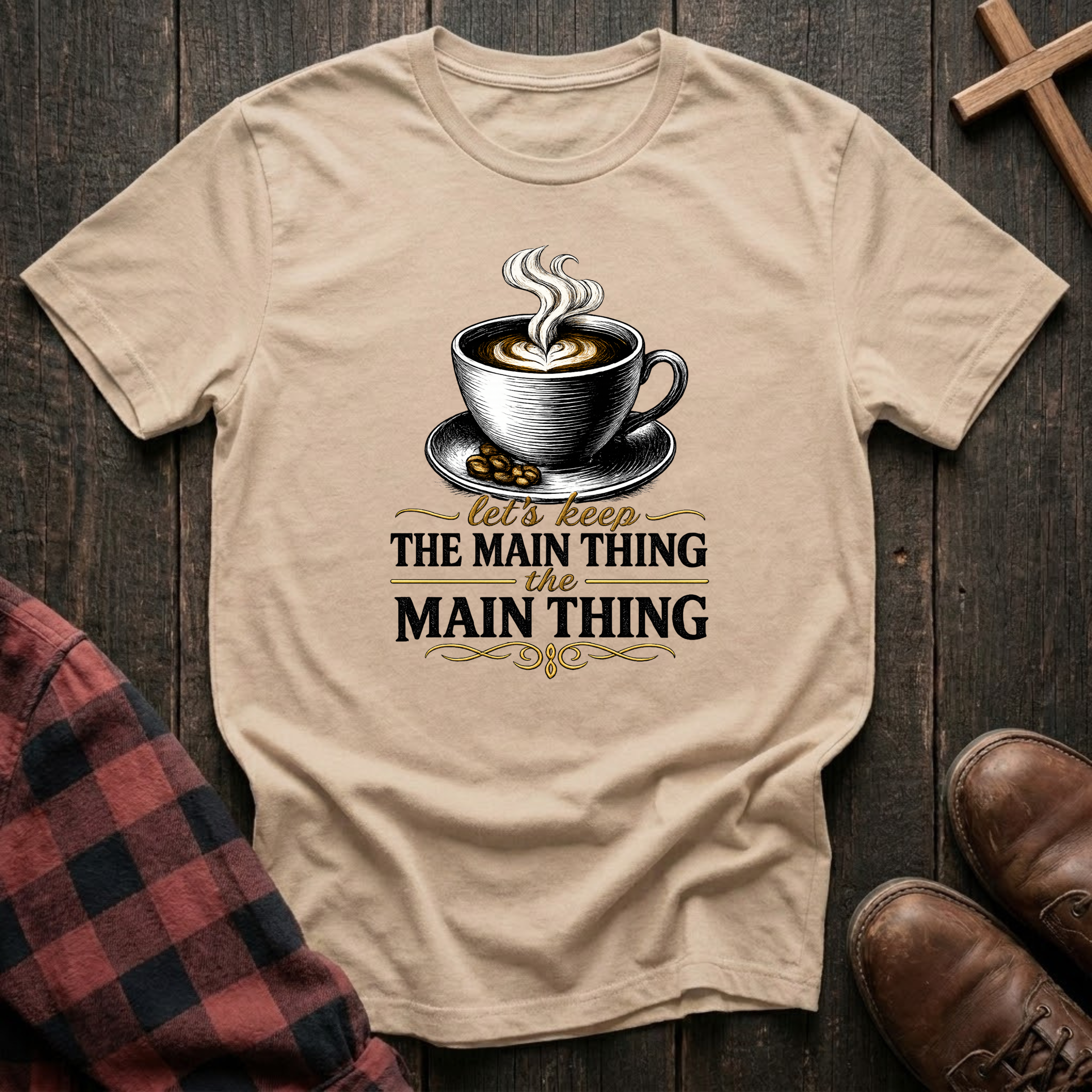 The Main Thing T-Shirt
