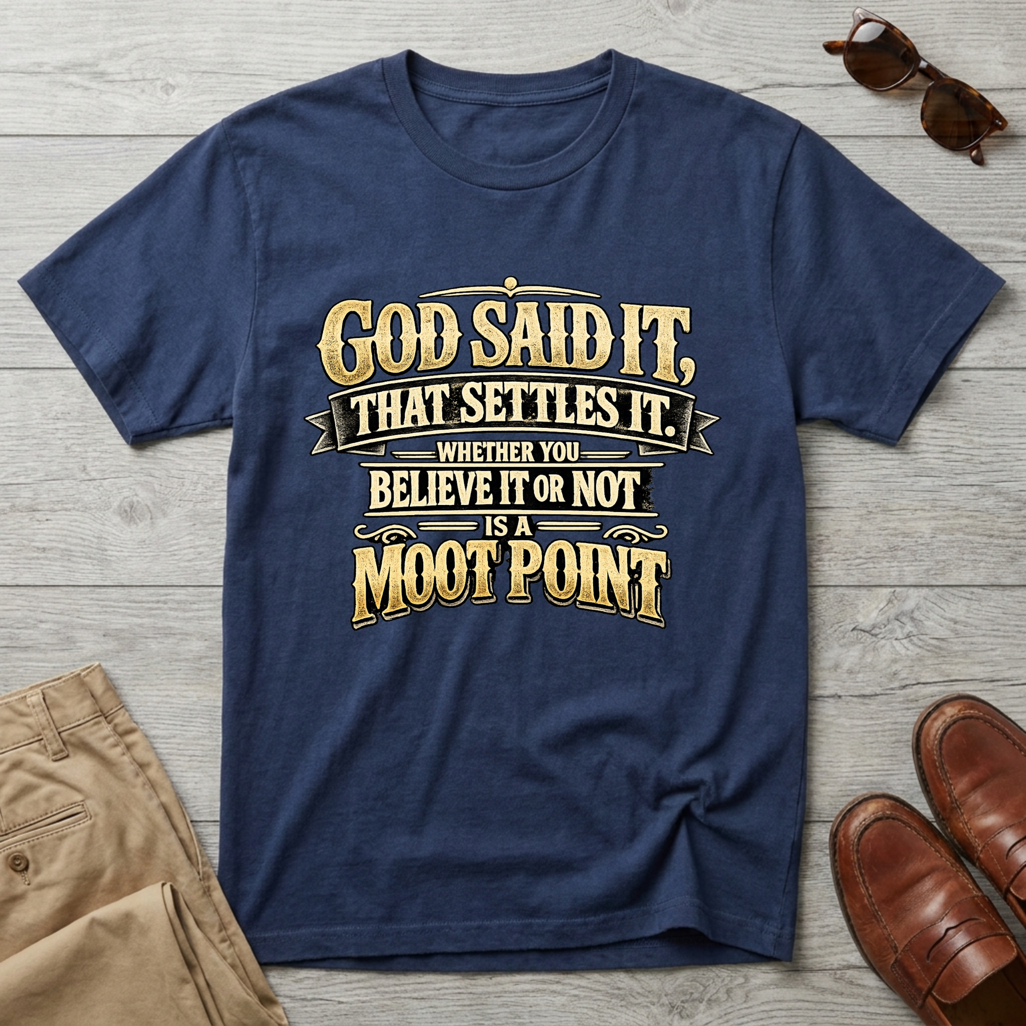 God Said It T-Shirt