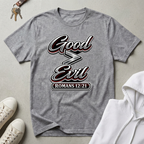 Good is Greater Than Evil T-Shirt