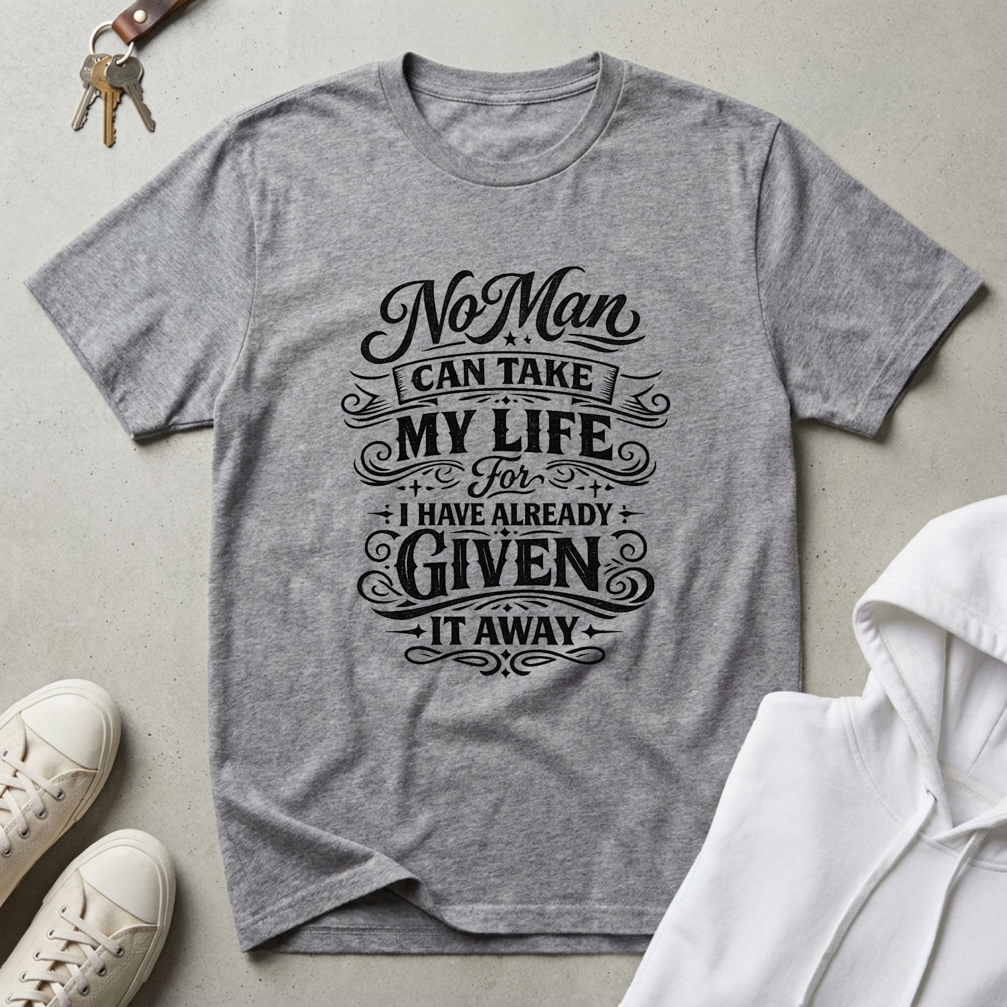 No Man Can Take My Life T-Shirt