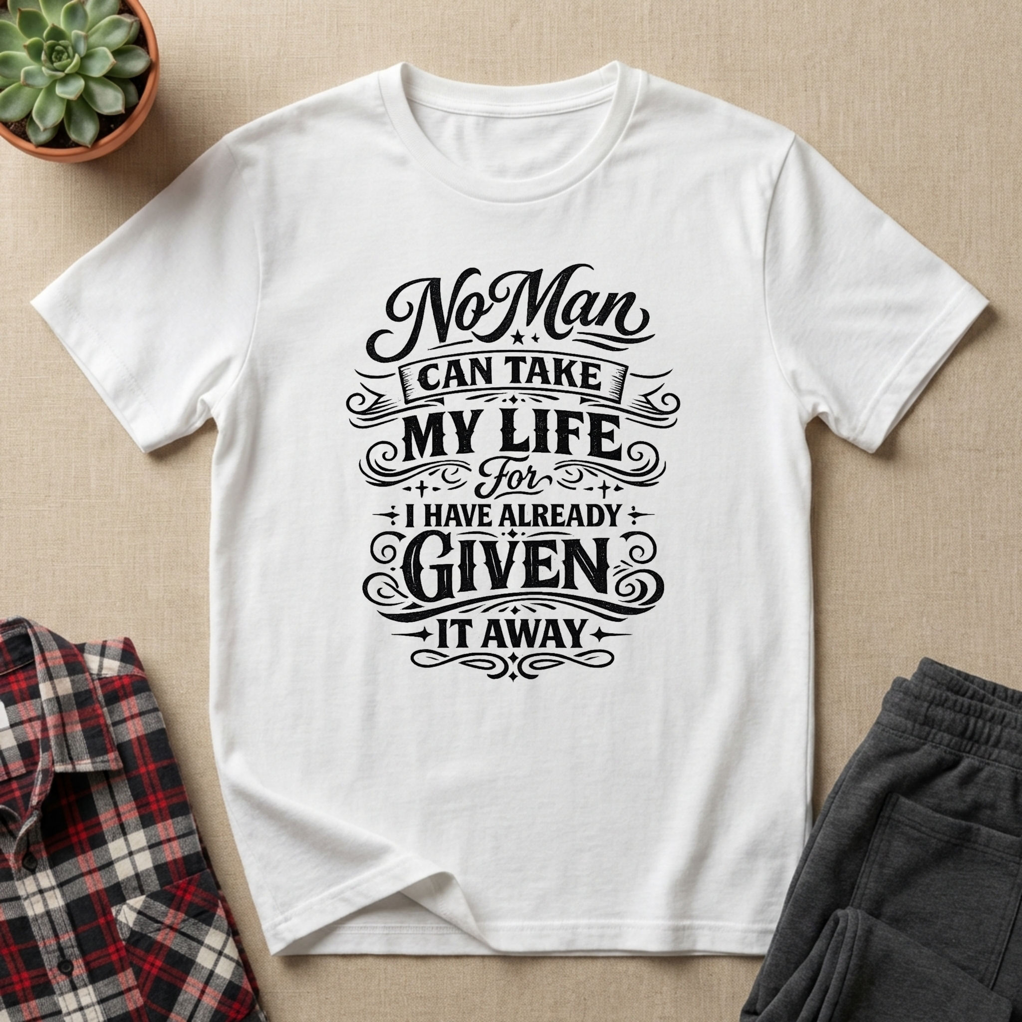 No Man Can Take My Life T-Shirt