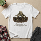 Be Patient With Me T-Shirt