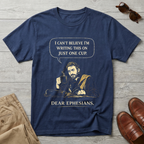 Just One Cup T-Shirt