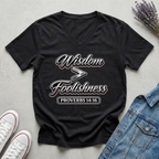 Women's Wisdom is Greater Than Foolishness T-Shirt