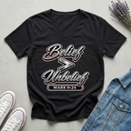 Women's Belief is Greater Than Unbelief T-Shirt