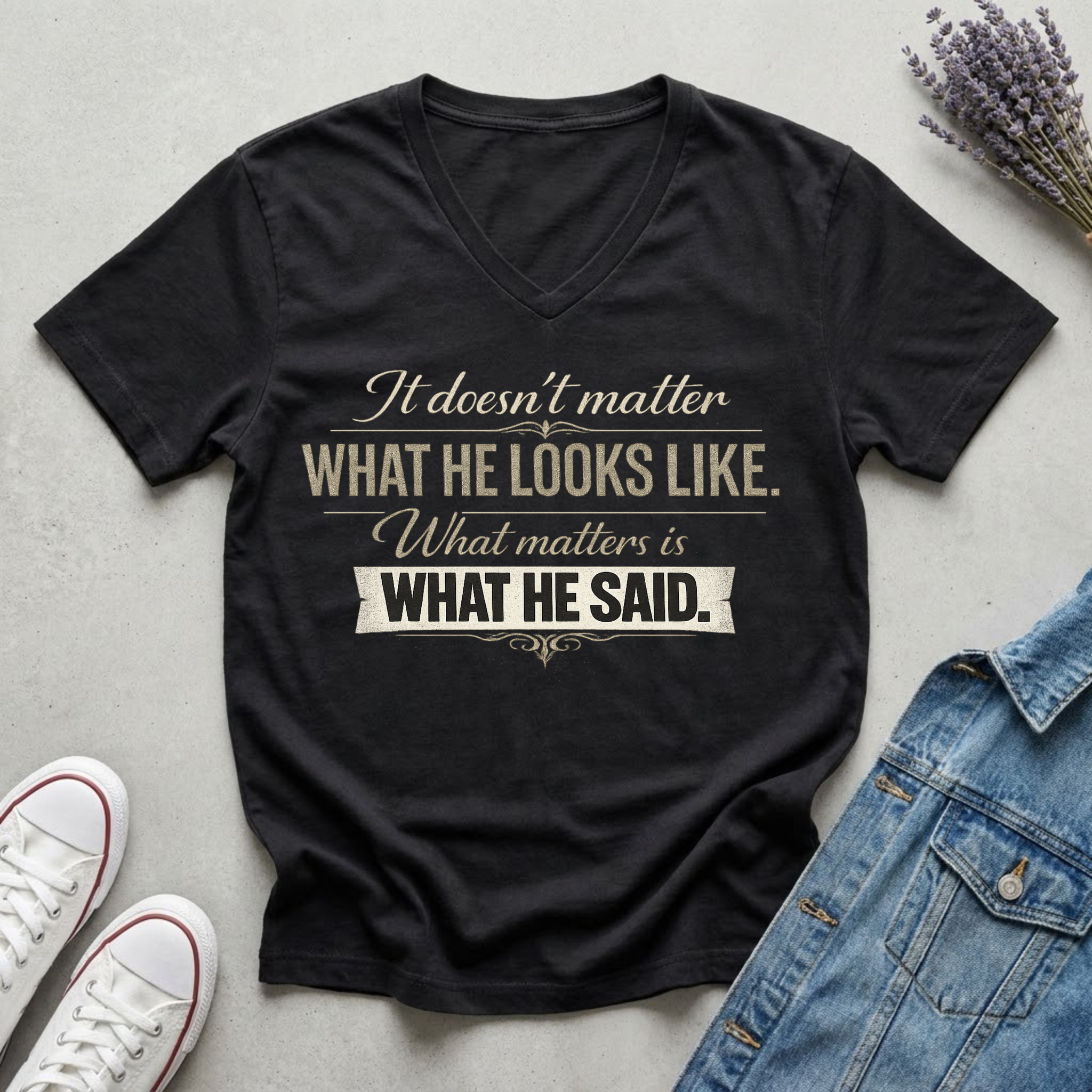 Women's What He Said T-Shirt
