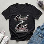 Women's Good is Greater Than Evil T-Shirt