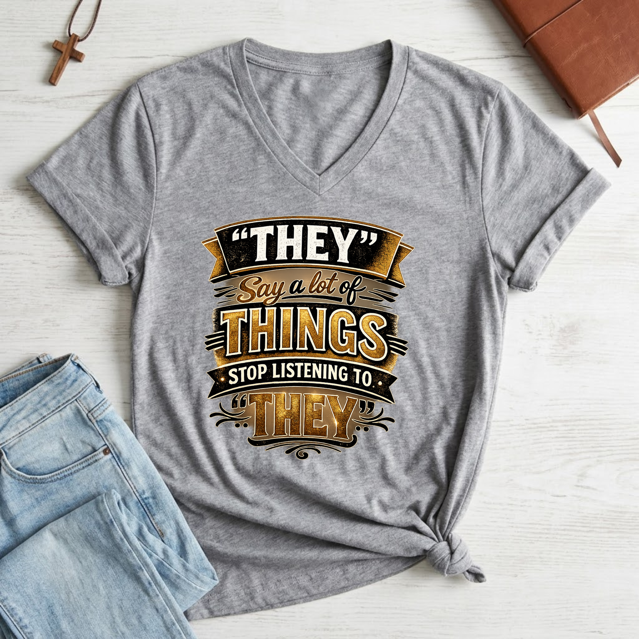 Women's Stop Listening to "They" T-Shirt