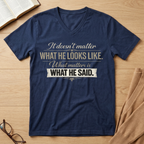 Women's What He Said T-Shirt