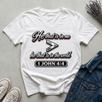 Women's Greater Is He That Is In Me T-Shirt